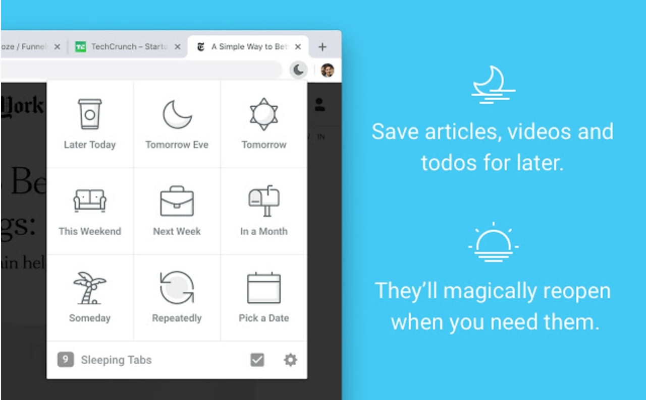How Tab Snooze allows you to literally How Tab Snooze allows you to literally