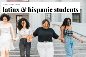 Hispanic & Latinx scholarships